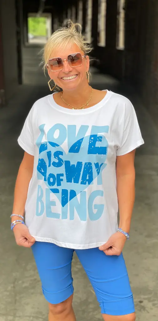 T-shirt "Love is Way"