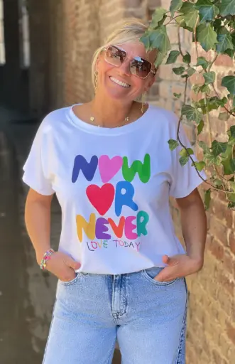 T-shirt Now Or Never